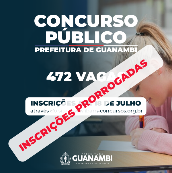 Prorrogado o prazo para inscrições do Concurso Público de Guanambi.